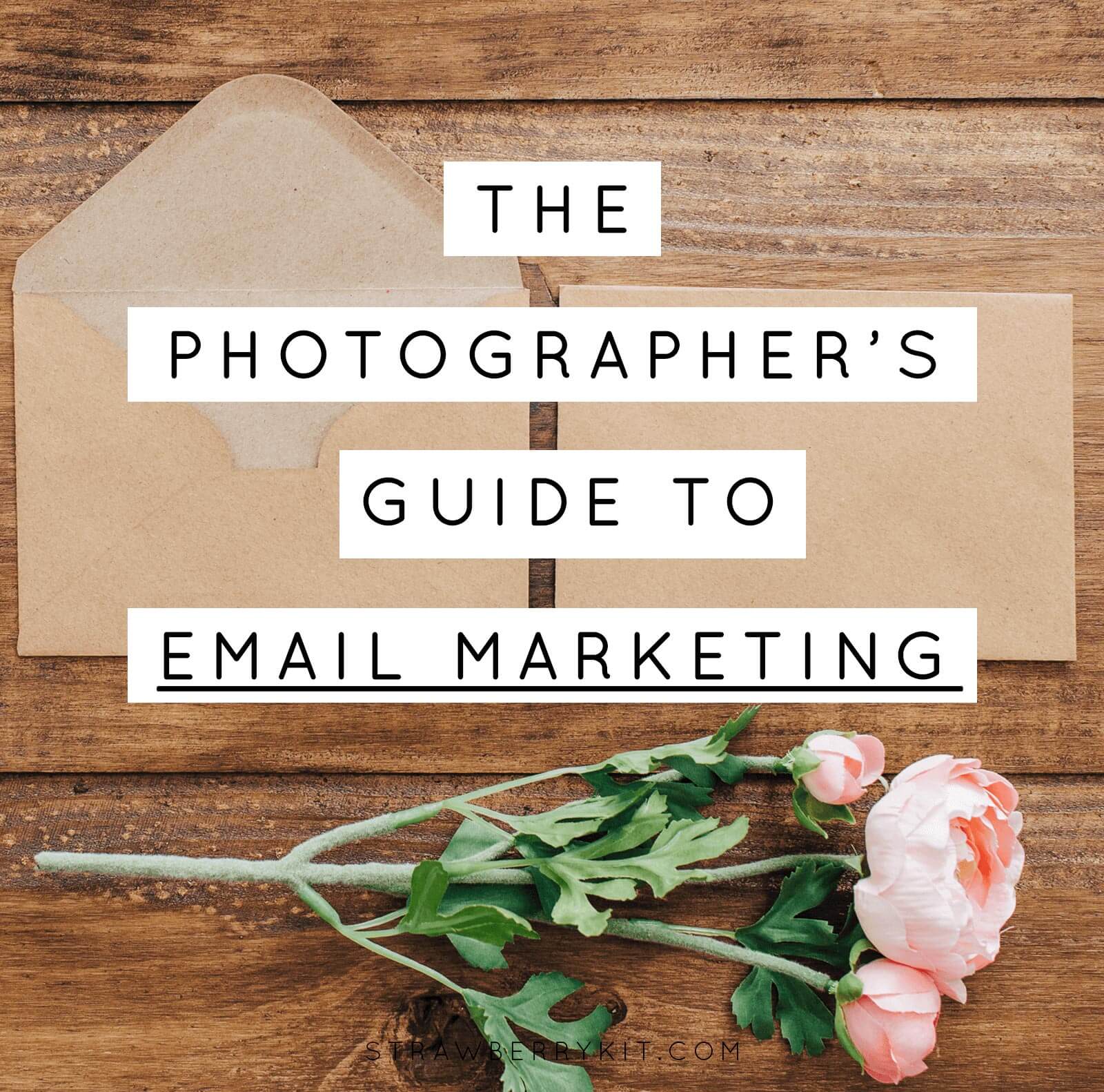 Photographer Email Marketing Tips