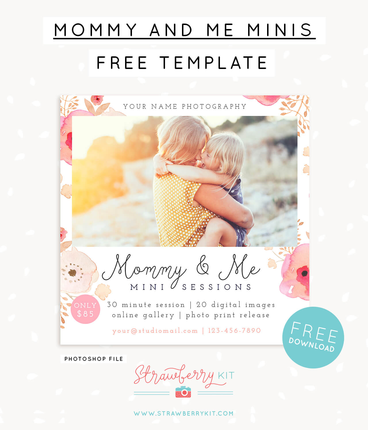 Free Mommy And Me Mini Session Template Strawberry Kit