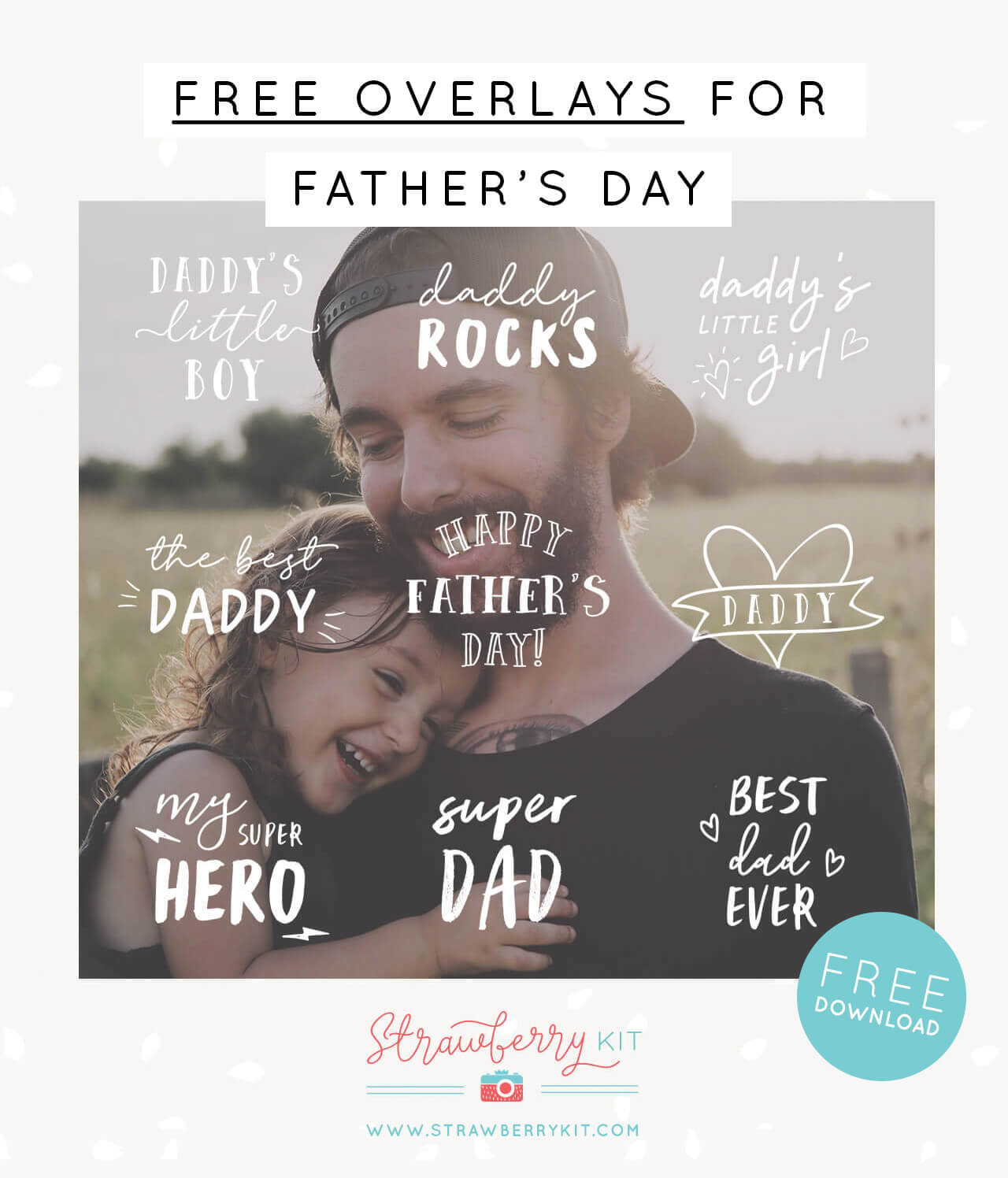 Free Fathers day photography overlays